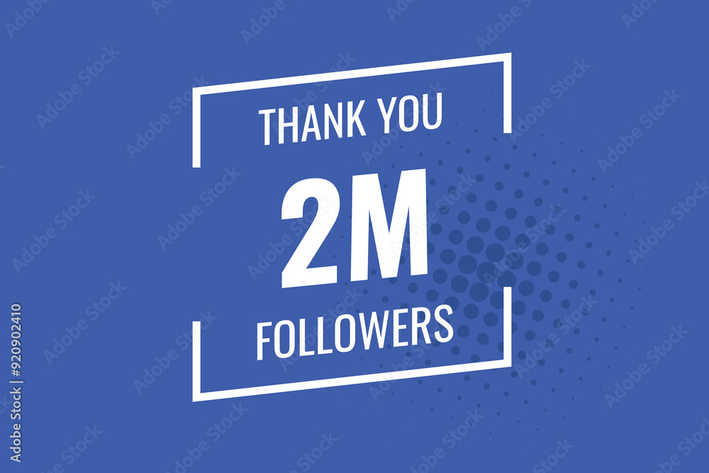 2000000 OR 2m followers celebration. Thank you 2000000 followers congratulation template banner. banner for social 2m friends and followers. celebrate subscribers and followers.
2000000 OR 2m followers celebration. Thank you 2000000 followers congratulation template banner. banner for social 2m friends and followers. celebrate subscribers and followers.