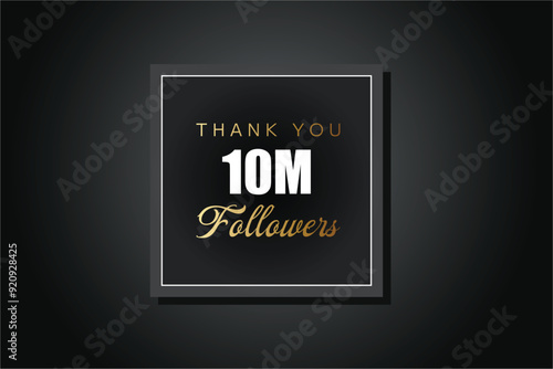 10000000 OR 10m followers celebration. Thank you 10000000 followers congratulation template banner. banner for social 10m friends and followers. celebrate subscribers and followers.
