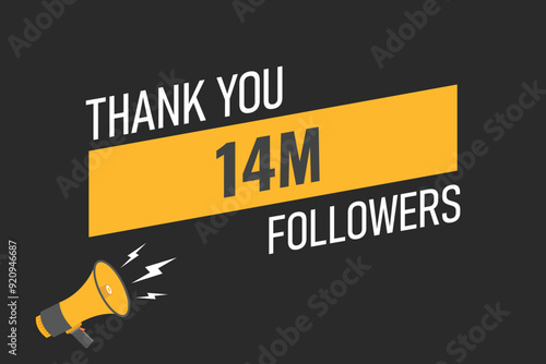 14000000  OR 14m followers celebration. Thank you 14000000  followers congratulation template banner. banner for social 14m friends and followers. celebrate subscribers and followers.
 photo