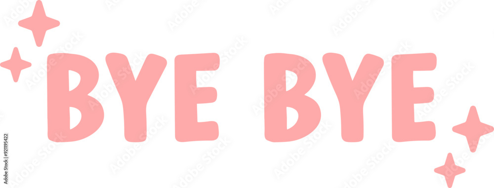 Bye Bye Graphic Quote Bye Bye Graphic Quote