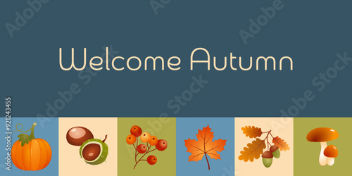 Welcome Autumn - Schriftzug in englischer Sprache - Willkommen Herbst. Karte mit Kürbis, Beeren, Kastanien, Eicheln, Ahornblatt und Pilzen.