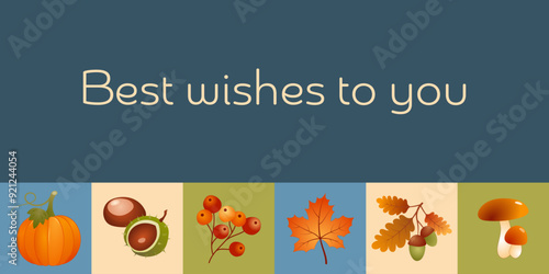 Best wishes to you - Schriftzug in englischer Sprache - Beste Wünsche für dich. Karte mit Kürbis, Beeren, Kastanien, Eicheln, Ahornblatt und Pilzen.