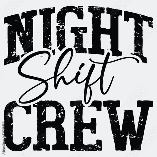  In My Night Shift Era Funny T-shirt  Design,Crew Design,