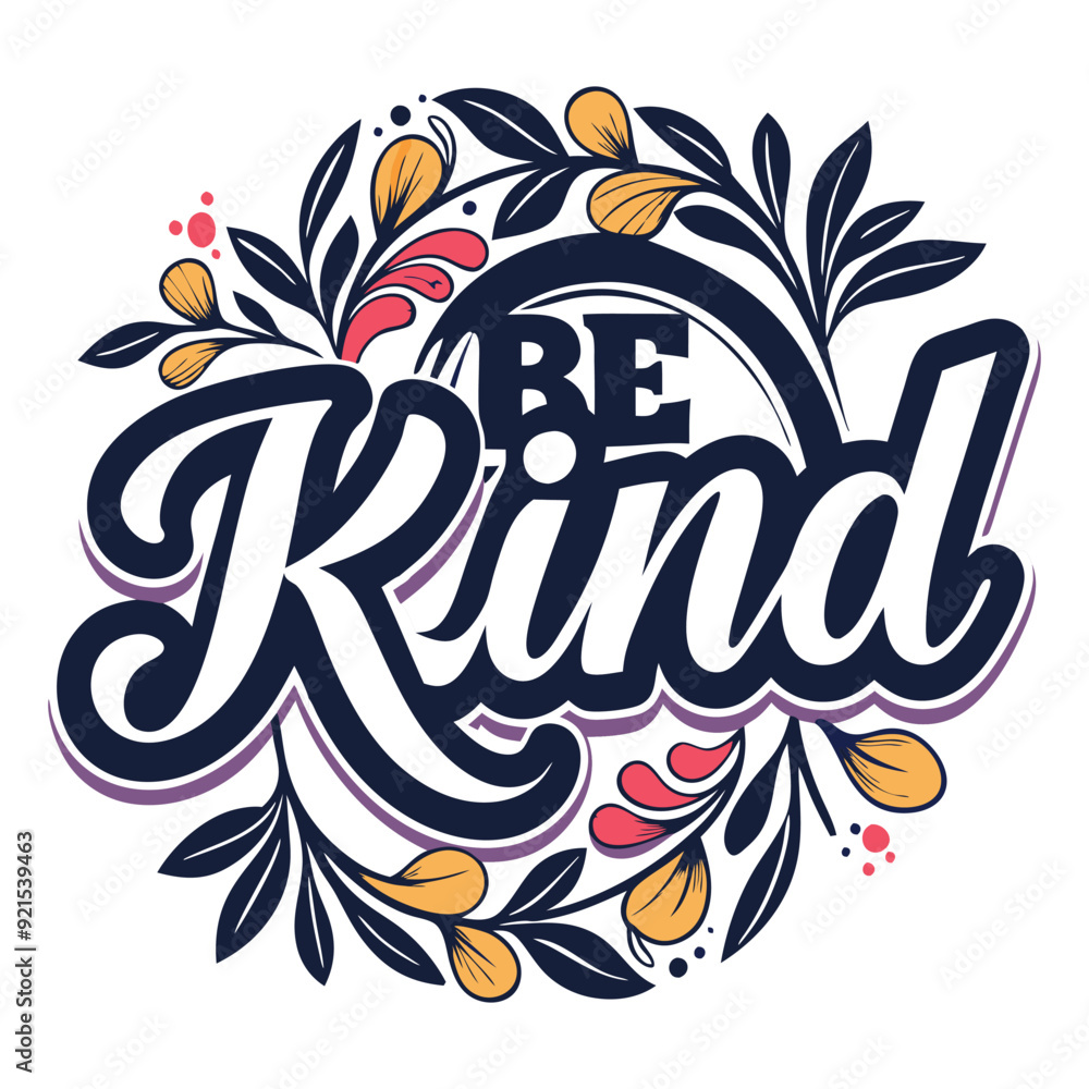 Be Kind Typography Design Be Kind Typography Design