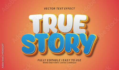 3d editable true story text effect graphic style template