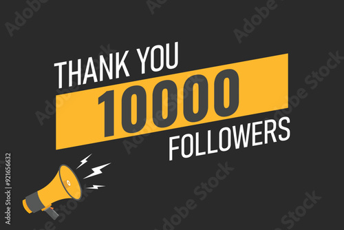 10000 OR 10k followers celebration. Thank you 10000 followers congratulation template banner. banner for social 10k friends and followers. celebrate subscribers and followers.
