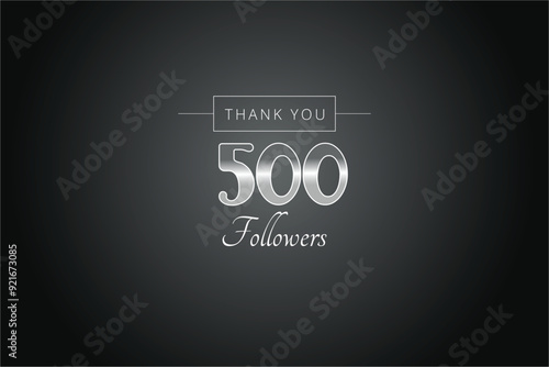500  followers celebration. Thank you 500 followers congratulation template banner. banner for social 500 friends and followers. celebrate subscribers and followers.
