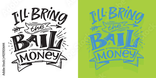 Cute hand drawn doodle lettering quote. Lettering for t-shirt design, mug print, bag print, clothes fashion. 100% hand drawn vector image.
