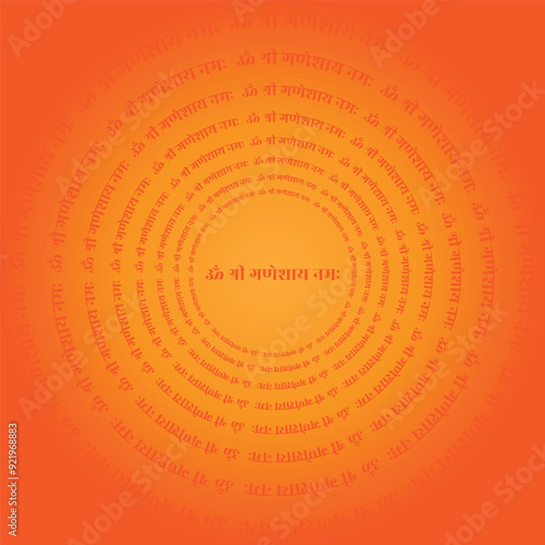 Ganpati Mantra on Hindi Devanagari in circles on auspicious orange background. Shree Ganesh mantra in circles, Lord Ganpati Mantra in Hindi in concentric circles