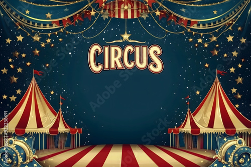 Circus poster background Circus and Entertainment background Concept