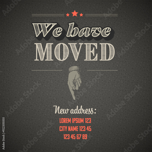 We are moving minimalistic retro dark vintage style flyer template with place for new company office shop location address. We are moved infographic template for poster flyer with new address