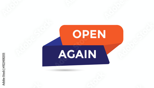 Open again button web banner templates. Vector Illustration 