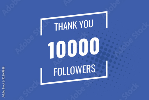 10000 OR 10k followers celebration. Thank you 10000   followers congratulation template banner. banner for social 10k friends and followers. celebrate subscribers and followers.
