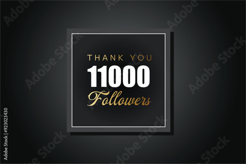 11000 OR 11K followers celebration. Thank you 11000 followers congratulation template banner. banner for social 11K friends and followers. celebrate subscribers and followers. 