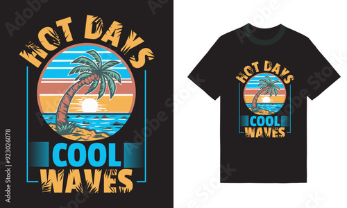 Hot days cool waves, beach t-shirt design, Retro summer beach design for apparel and others, Typography style with colorful background, Beach vibes for vacation. Vector illustration