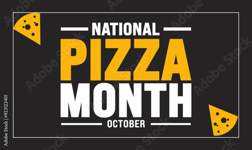 National Pizza Month held on October  Celebrates Culinary Delight, Flavor Diversity, and the Joy of Sharing. Vector Illustration Template.