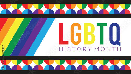 LGBTQ History Month is observed every year on October. Holiday concept background, placard, banner design template Vector illustration background design. photo