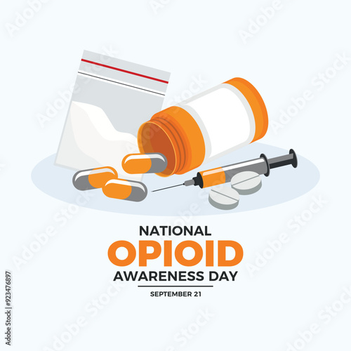 National Opioid Awareness Day poster vector illustration. Pill bottle, hard drugs, pills, syringe icon set vector. Drug addiction symbol. Template for background, banner, card. September 21.