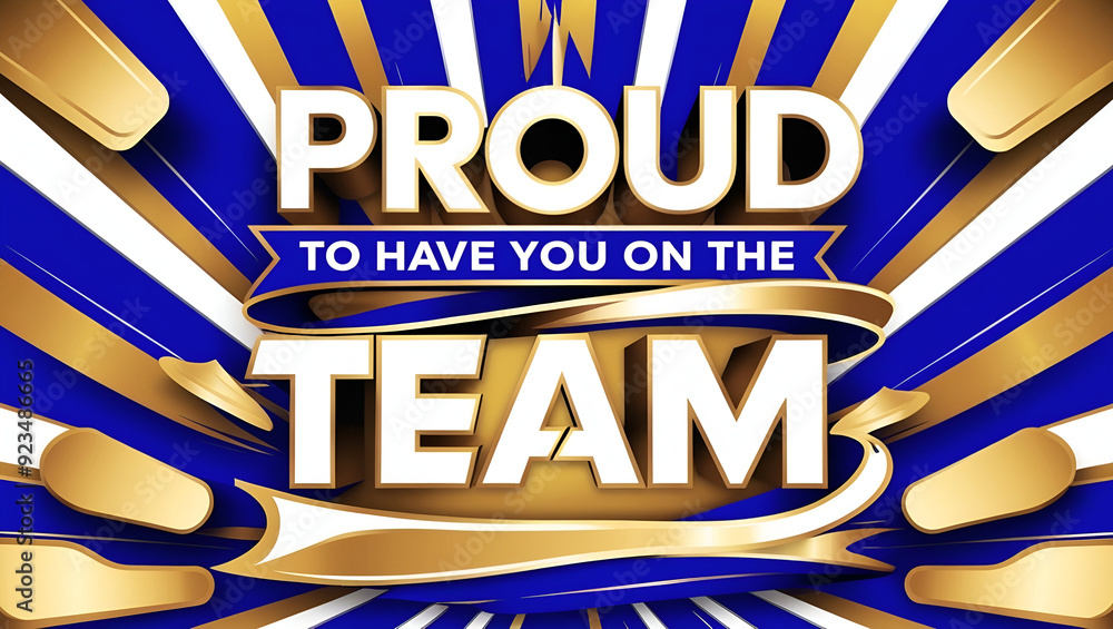 proud to have you on the team