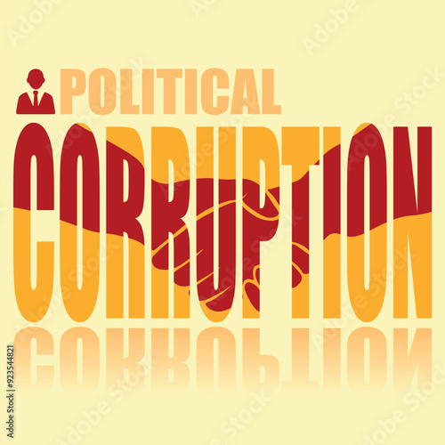 Political corruption poster. Vector poster on a social theme. Word political corruption on orange background with reflection.