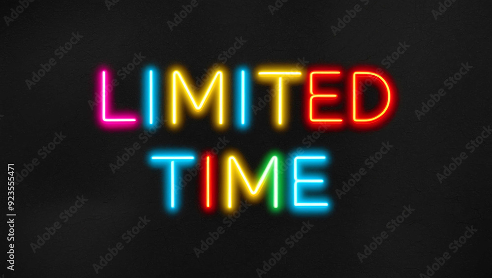 limited time colorful neon lettering on plain dark black background limited time colorful neon lettering on plain dark black background