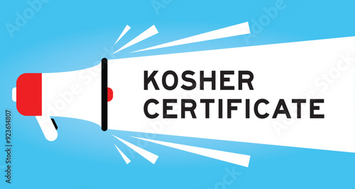 Color megaphone icon with word kosher certificate in white banner on blue background