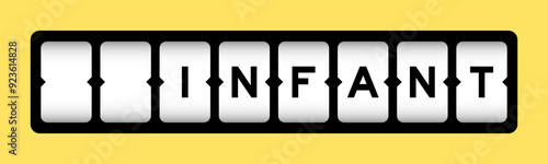 Black color in word infant on slot banner with yellow color background