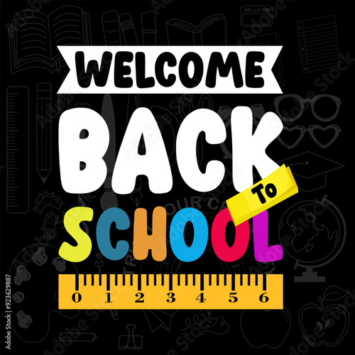 Back to School design, education, learning, students, teachers, classroom, school supplies, colorful typography, school decor, kids, stationery, school banner, poster, teacher gift, academic year.