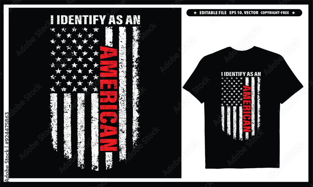 I Identify As An American T-shirt Vector Design, USA Patriotic T-shirt Gifts For Dad American Flag Shirt I Identify As An American T-shirt Vector Design, USA Patriotic T-shirt Gifts For Dad American Flag Shirt