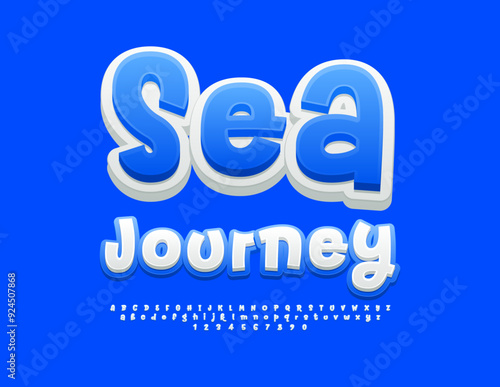 Vector cool emblem Sea Journey. Playful Bright Font. Funny Alphabet Letters and Numbers set.