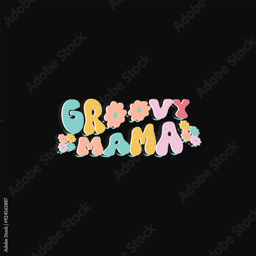 groovy mama t shirt design