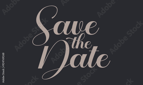 Save the Date elegant calligraphy for decoration of the wedding invitation
