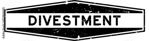 Grunge black divestment word hexagon rubber seal stamp on white background