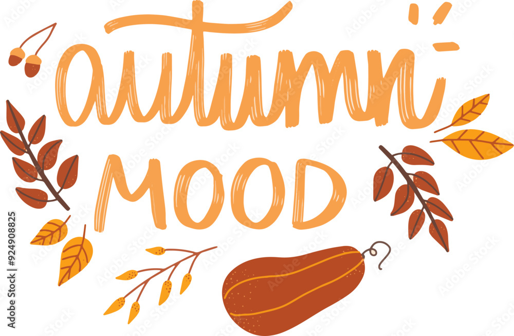 Autumn Mood HandDrawn Lettering with Fall Leaves and Pumpkin Autumn Mood HandDrawn Lettering with Fall Leaves and Pumpkin