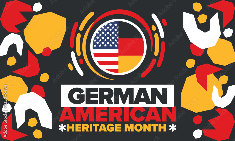 Fototapeta premium German-American Heritage Month. Happy holiday celebrate annual in October. Germany and United States flag. Culture month. Patriotic design. Poster, card, banner, template. Vector illustration