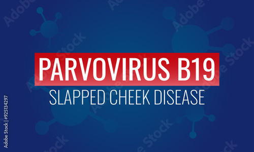 Parvovirus B19 virus background. Slapped cheek disease, infection. Vector banner, template, illustration. Health concept.