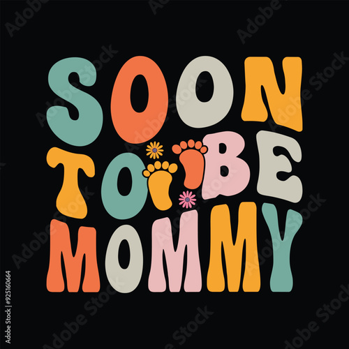 Soon to Be Mommy. Pregnancy Announcement New Dad Mother's Day Funny Tshirt Design