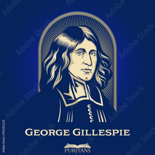 Great Puritans. George Gillespie (1613-1648) was a Scottish theologian.
