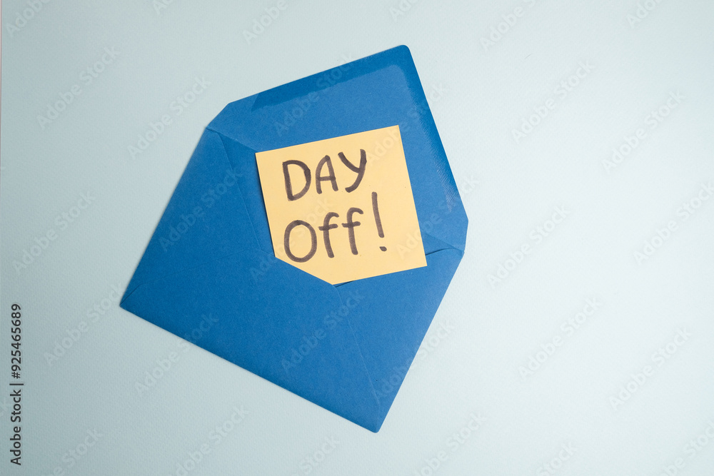 Day off - workplace message in the office. Concept of absence from work and day off
Day off - workplace message in the office. Concept of absence from work and day off