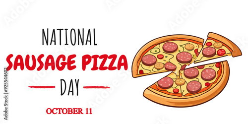 National Sausage Pizza Day. October 11. Holiday concept. Template for background, banner, card, poster with text inscription. Vector illustration with pizza isolated on white background in flat style