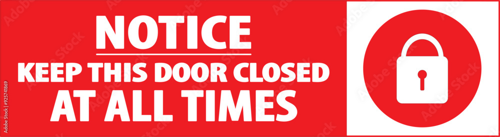 Keep door closed at all times sign vector.eps Keep door closed at all times sign vector.eps