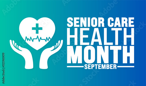 Senior Care Health Month is observed every year in September. Holiday concept. Template for background, banner, card, poster, placard, design template with unique shapes with standard color.