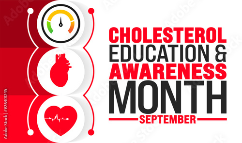National Cholesterol Education and Awareness Month is observed every year in September. Holiday concept. Template for background, banner, card, poster, placard, design template with unique shapes