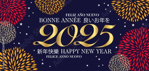 2025 - carte de vœux pour le nouvel an avec des feux d’artifice en forme de fleur sur un fond de ciel étoilé bleu nuit - Texte en plusieurs langues, traduction : bonne nouvelle année.