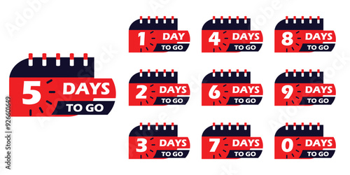 Countdown banner with calender design. Number of days to go badge, from 1 to 9. Countdown left days lable, days to go design counter in red and black colors, Vector eps 10