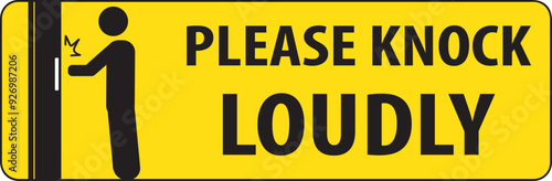 Please knock loudly sign vector.eps