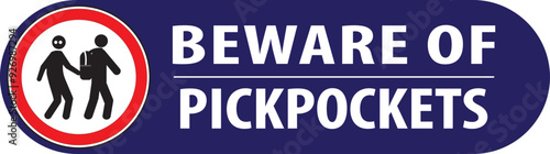 Pickpocket warning notice sign vector.eps