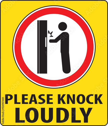 Please knock the door loudly sign notice vector.eps