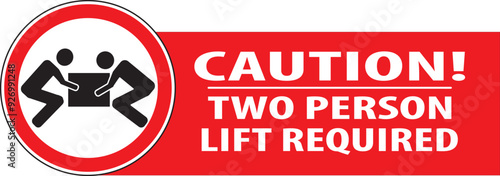 Two person lift required warning notice vector.eps