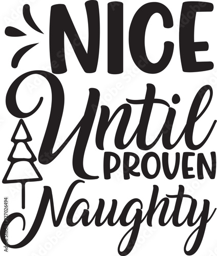 nice until proven naughty